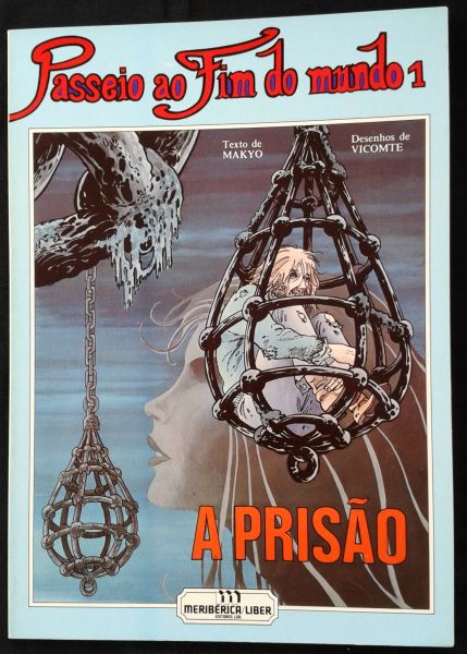 PASSEIO AO FIM DO MUNDO -  A PRISÃO
